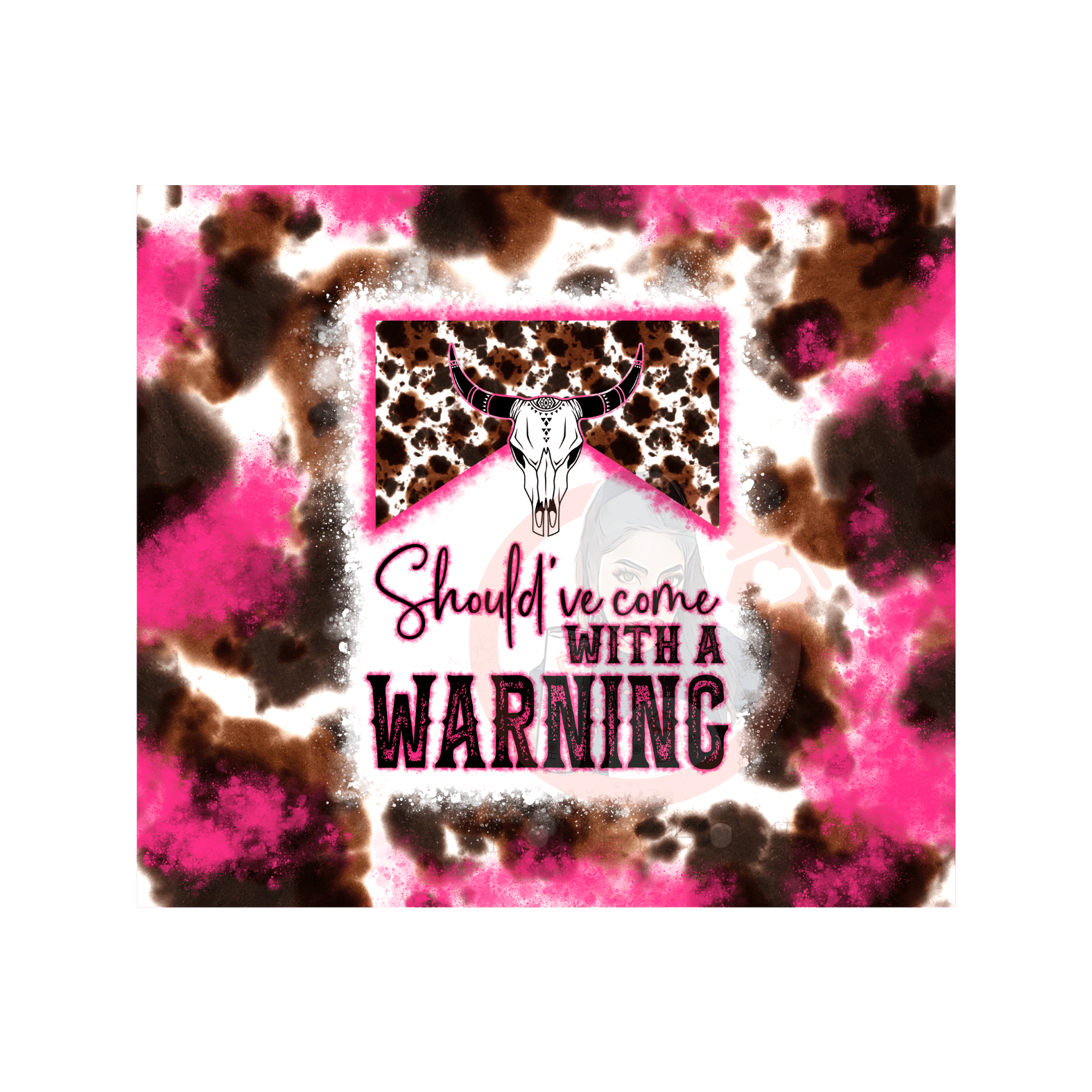 Untitled design (50) Should've Come With A Warning Pink 20oz Tumbler Sublimation Wrap - Image 1