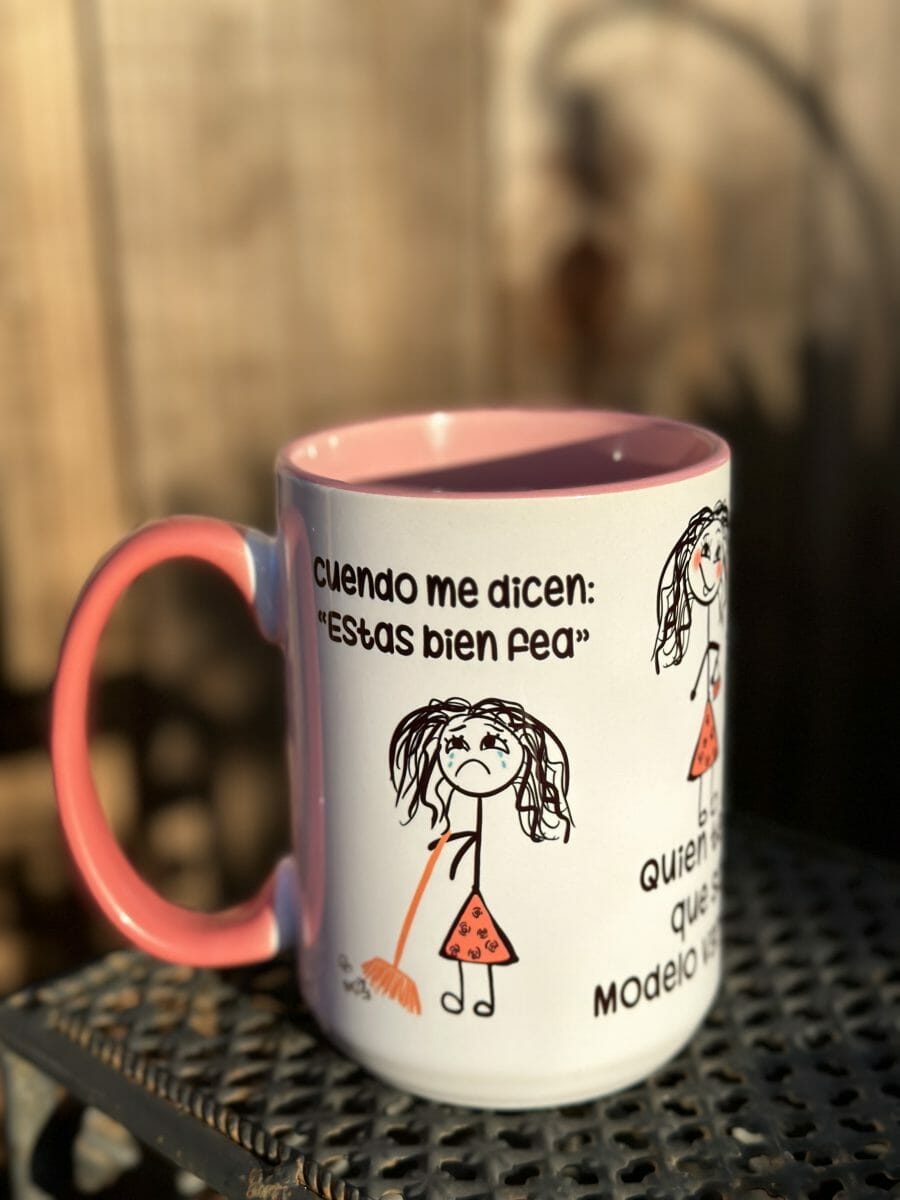 B9820A7A-C427-42AC-B20B-FC16DB1C8F87 Cuando Me Dicen Fea Mug - Image 1