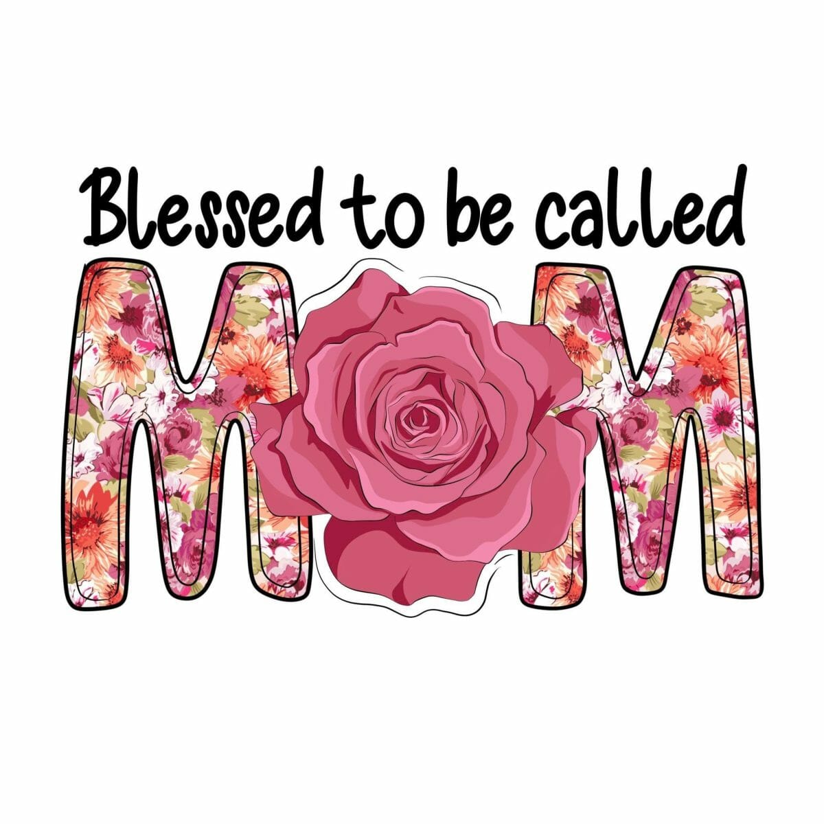 blessed to be called mom Blessed To Be Called Mom Heat Transfer Vinyl Print - Image 1