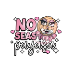 No Seas Payasa Heat Transfer Vinyl Print