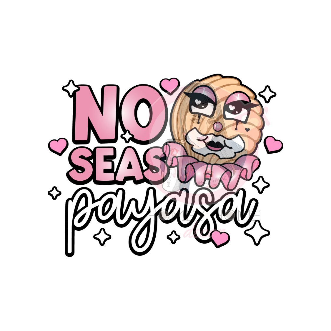 Copy of Untitled (44) No Seas Payasa Heat Transfer Vinyl Print - Image 1