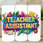 Teacher Assistant Tumbler Wrap